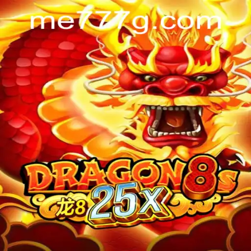 Unveiling Dragon8s25x: The Epic Gaming Experience with me777