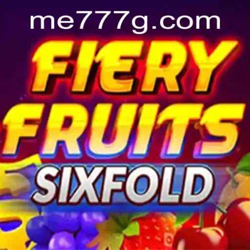 FieryFruitsSixFold: Explore Its Vibrant World and Thrilling Rules