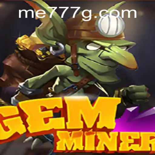 Discover the Thrills of GemMiner: A Jewel in the Gaming World